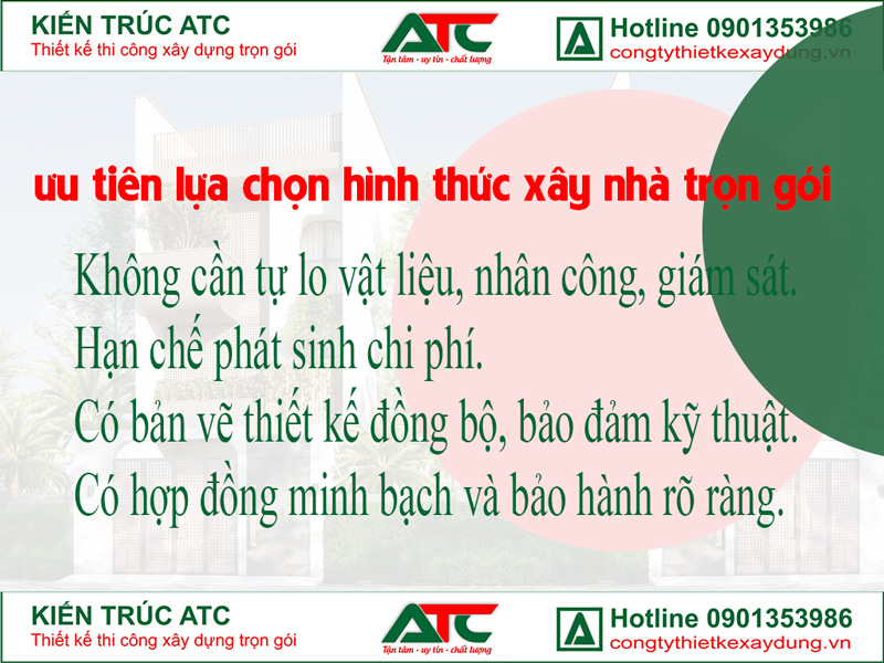 ưu tiên lựa chọn hình thức xây nhà trọn gói
